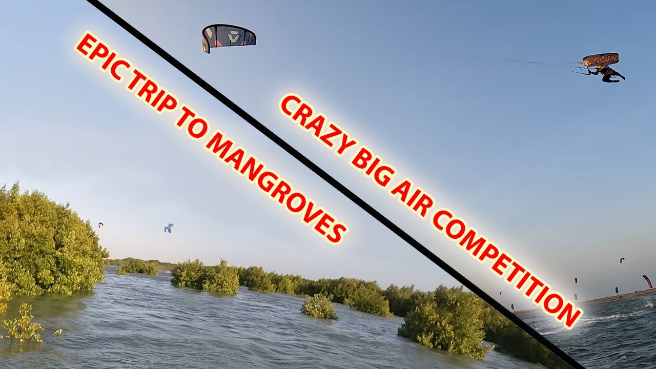 Epic Trip To Mangroves And Crazy Big Air Competition