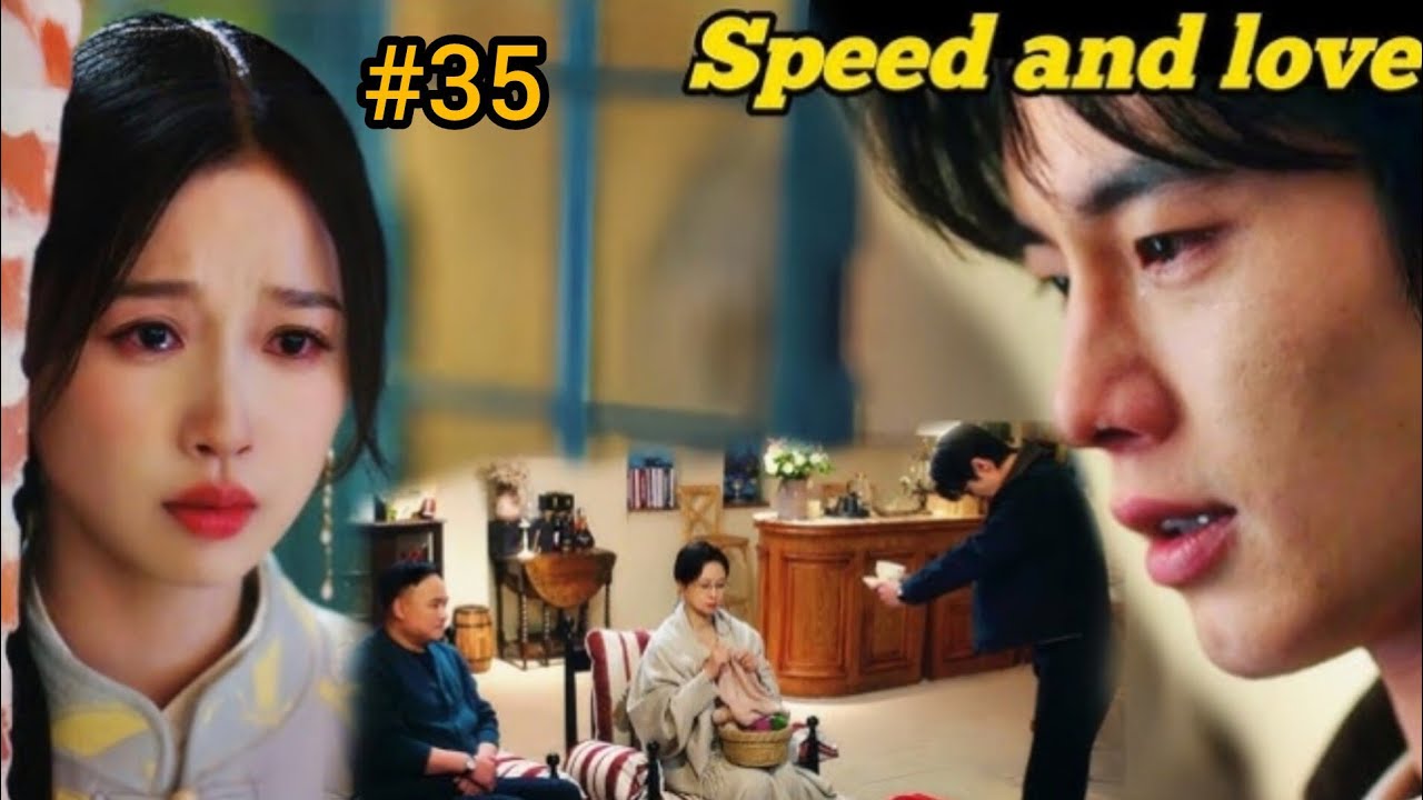 Step siblings falls in love💗 | Speed and Love| ongoing chinese drama|Episode 35|Explained in Telugu 