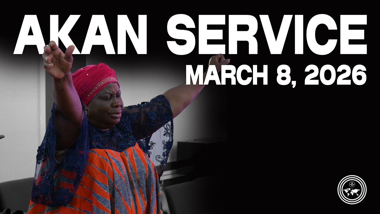 Akan Service | March 8, 2026