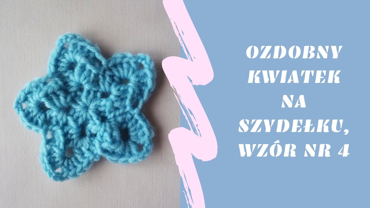 Kwiatek na szydełku wzór nr 4