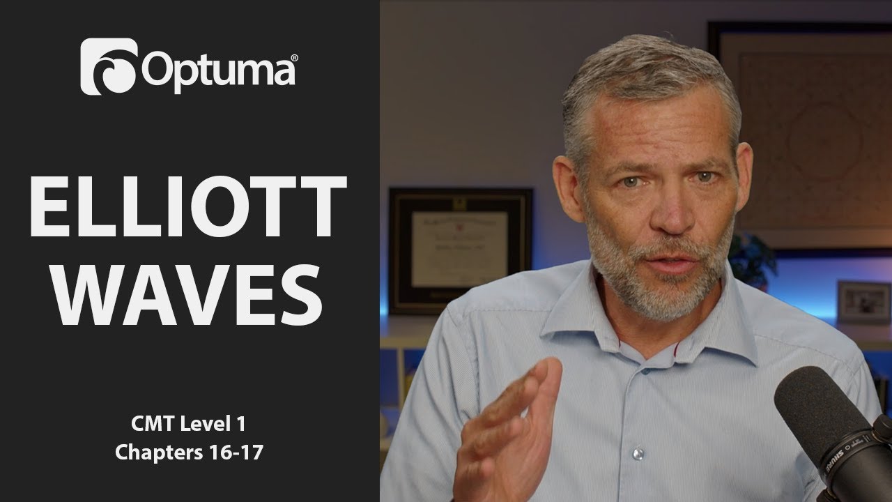 Elliott Waves | Optuma CMT Level 1 Chapters 16-17