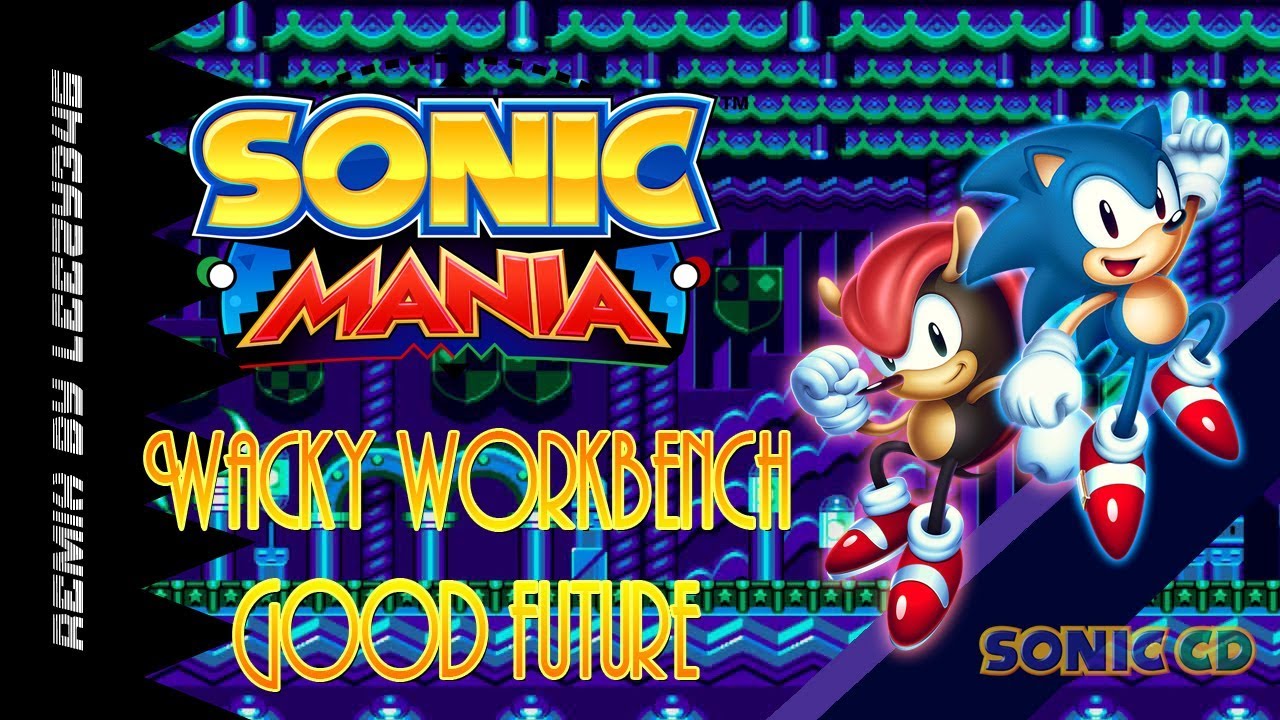 Wacky Workbench Good Future (JPN) | Sonic Mania Remix by Leezy346