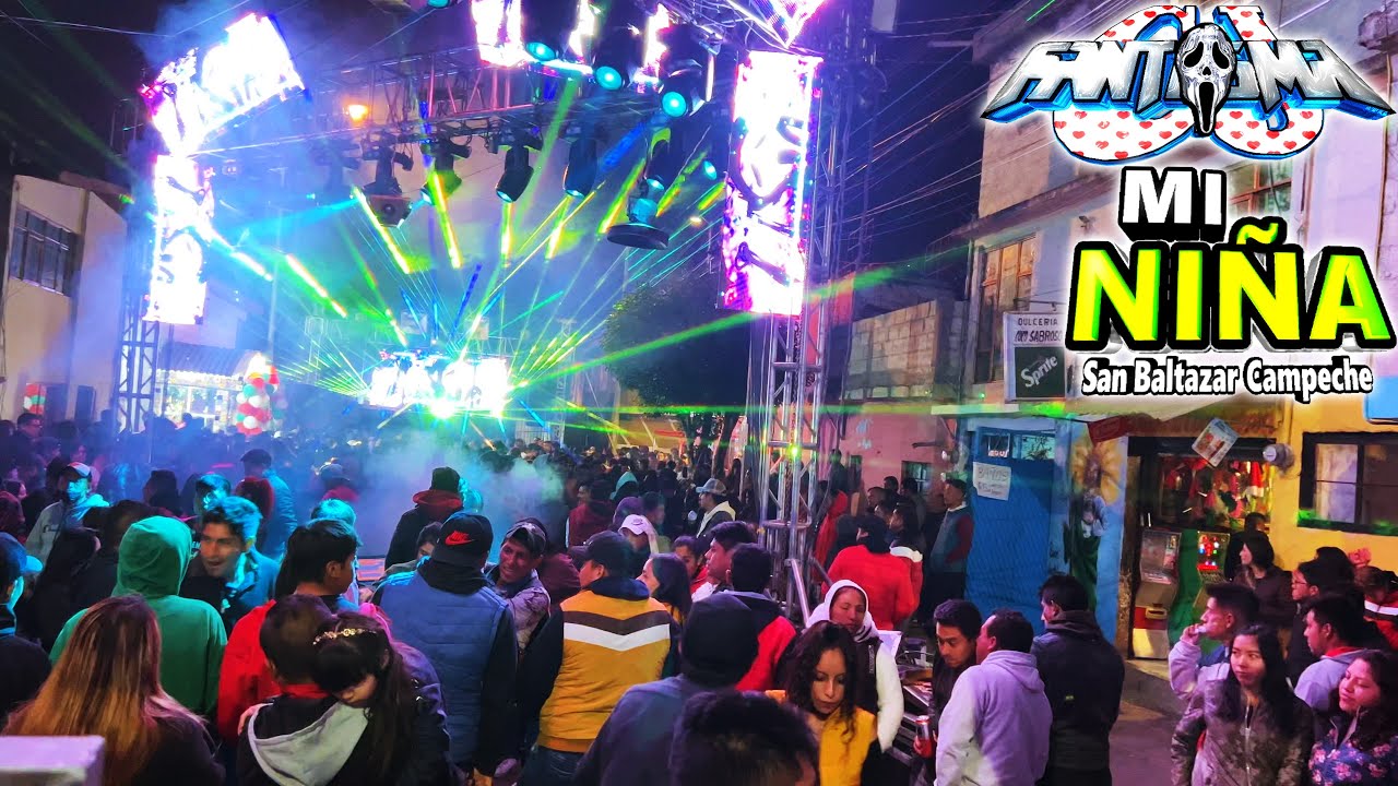 Sonido Fantasma ((Mi Niña)) En San Baltazar Campeche, Puebla 2022
