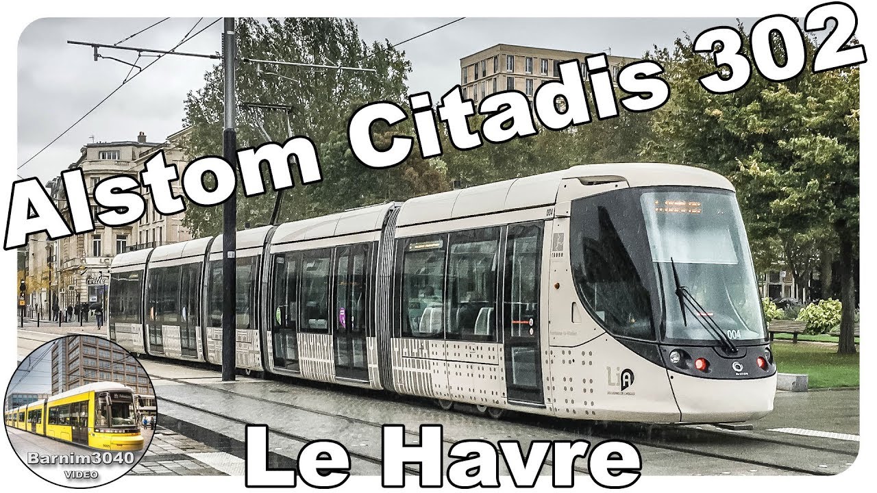 Alstom Citadis 302 • Tramway du Havre • Straßenbahn Le Havre 2017