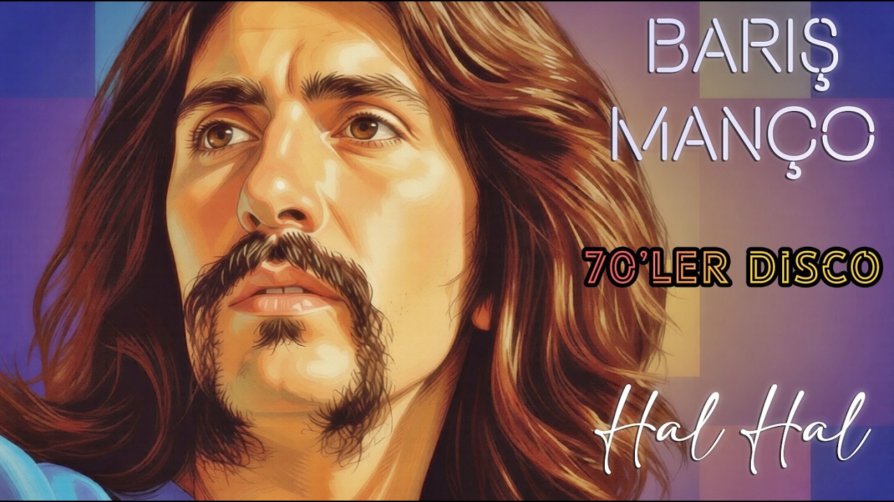 Barış Manço – Hal Hal (70’ler Disco A.I. Cover)
