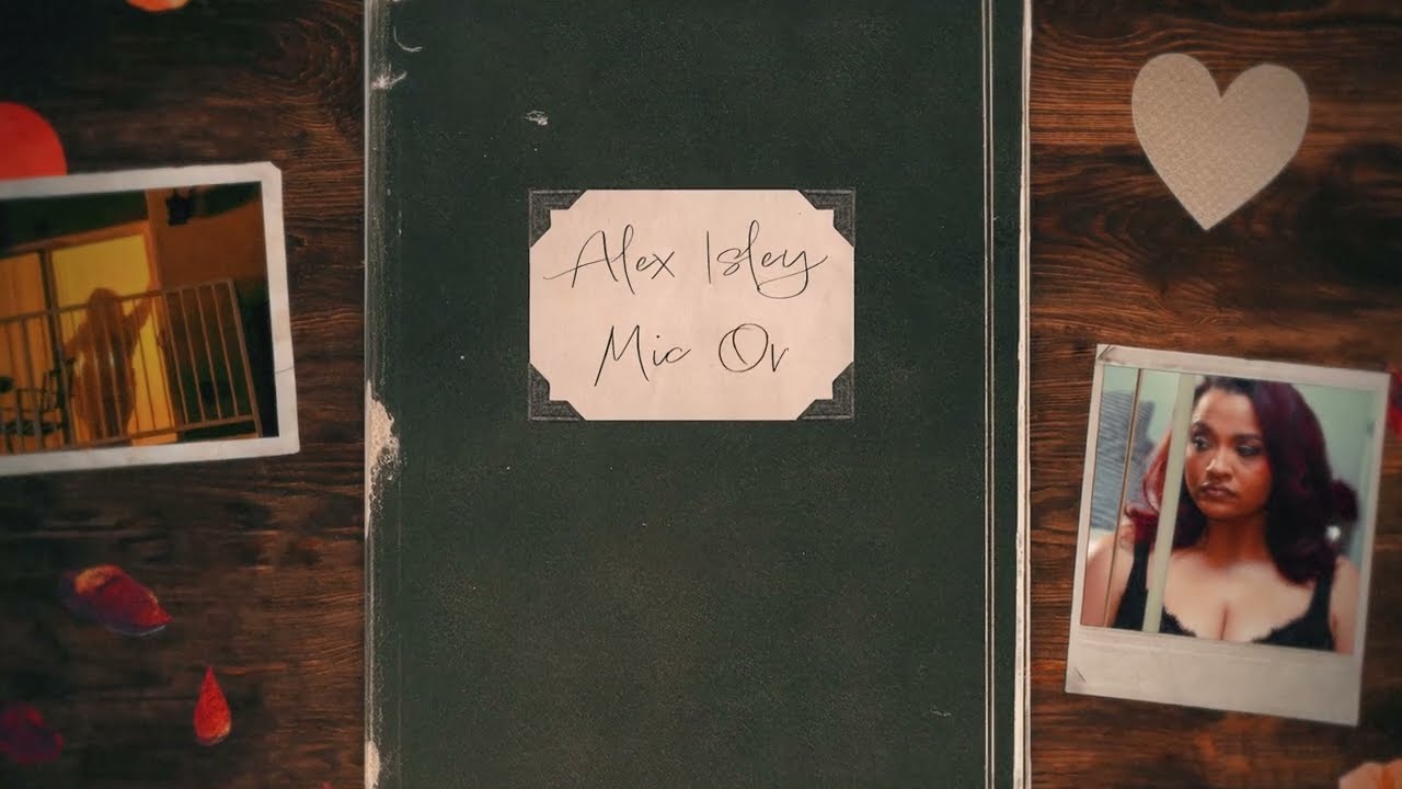 Alex Isley - Mic On (Lyric Video)