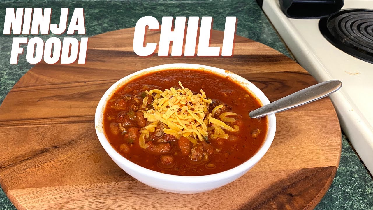NINJ FOODI - CHILI - Comfort Food - Chili for  Chilly Days!