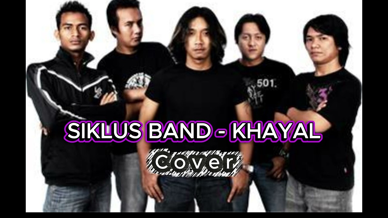 Siklus Band - Khayal (Cover)