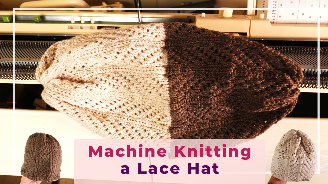 Machine knitting a double layered lace hat with a Brother punch card