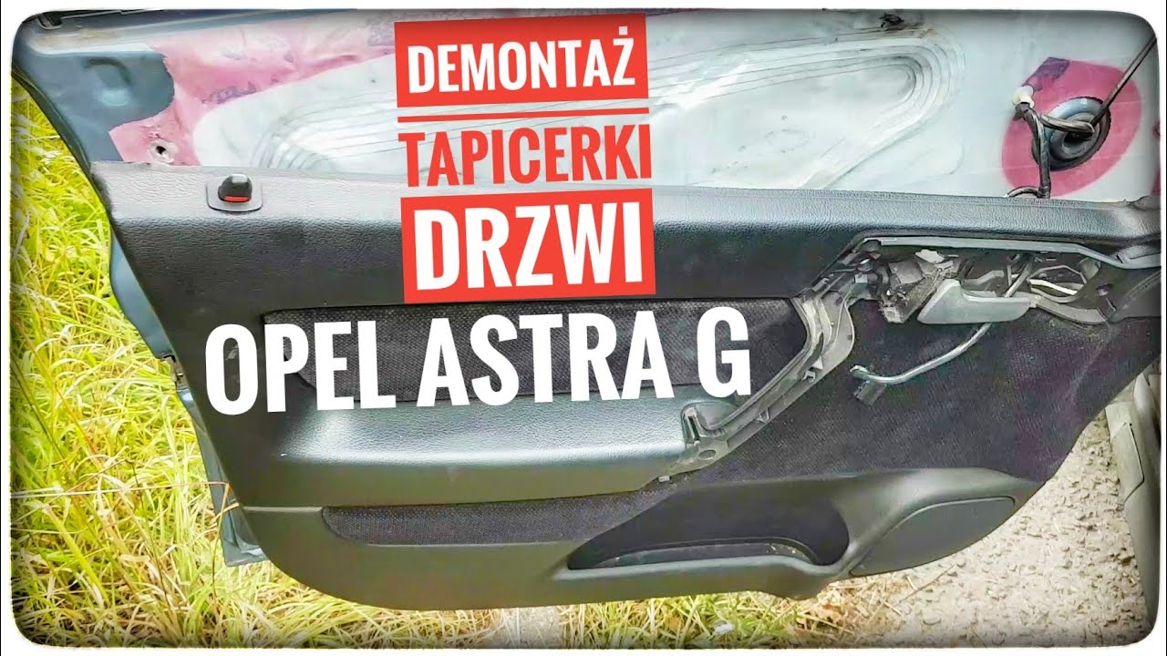 Opel Astra G - разборка обивки двери водителя - неработающее звено дверной ручки