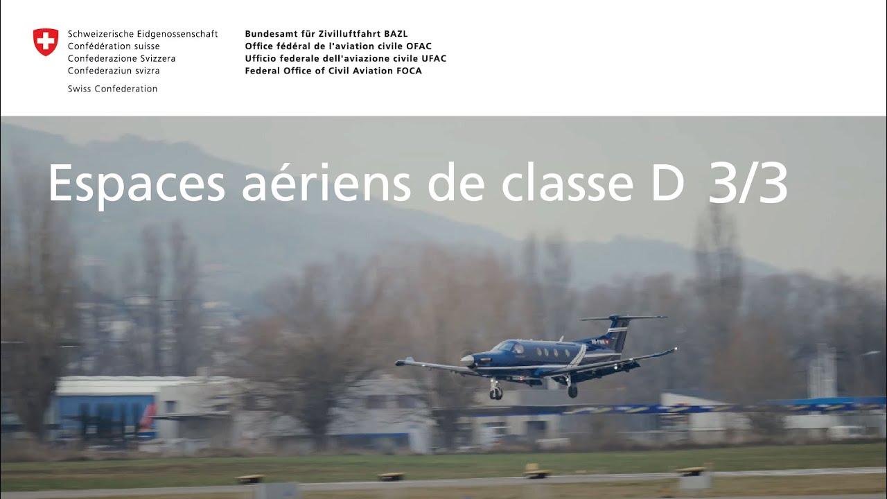 Espaces aériens de classe D : soyez vigilants ! (3/3)