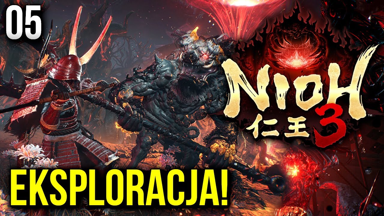 Zagrajmy w Nioh 3 - PIEKŁO YOKAI [#05]