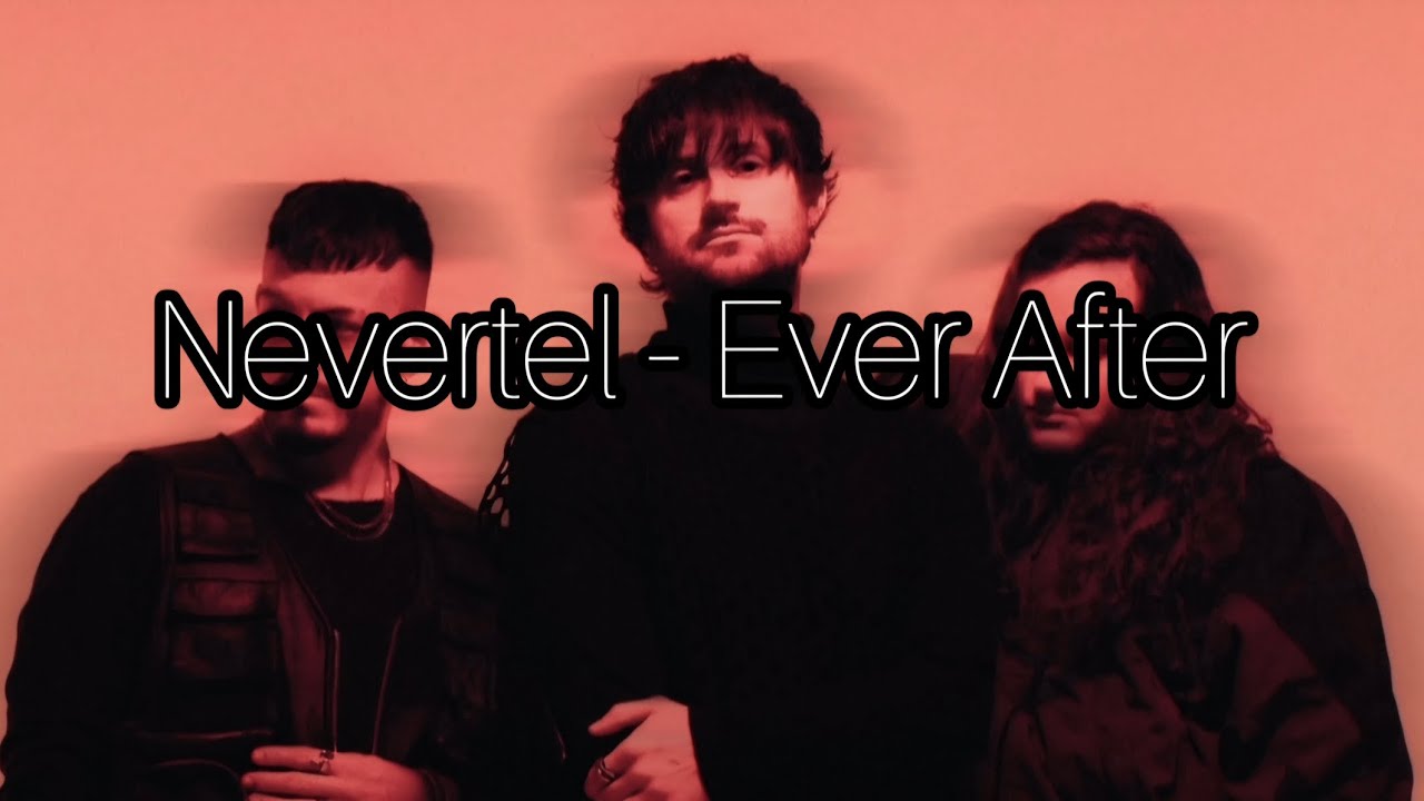 Nevertel - Ever After/ Sub español 