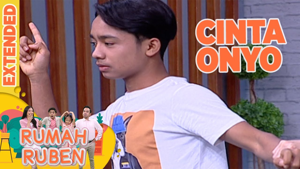 Ayah Ruben Marah Besar! Mana Mungkin Onyo Punya Pacar - Rumah Ruben