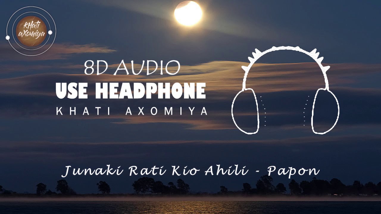 Jonaki Raati (8D Audio) - Papon | Jonaki Raati