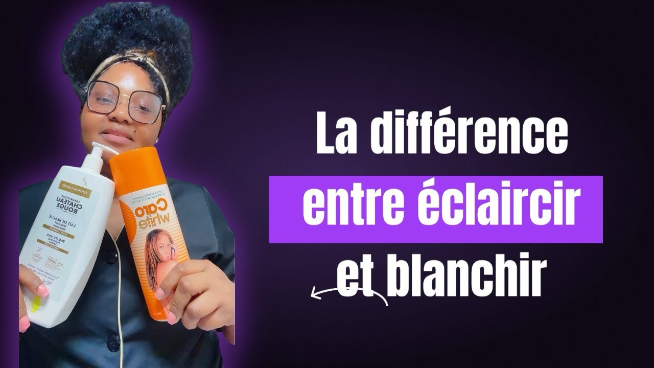 LAIT &Eacute;CLAIRCISSANT CH&Acirc;TEAU ROUGE ET CARO LIGHT C&rsquo;EST QUOI LA DIFF&Eacute;RENCE
