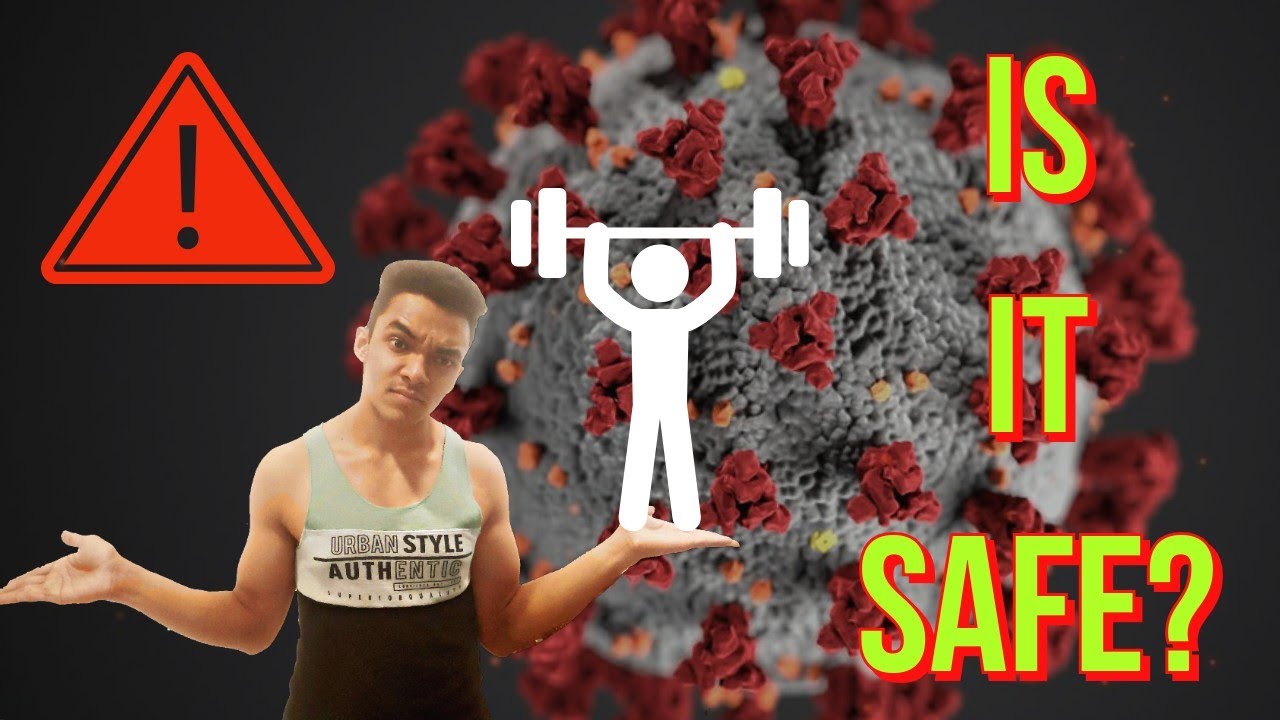 CORONA VIRUS : Is it safe to go to gym?