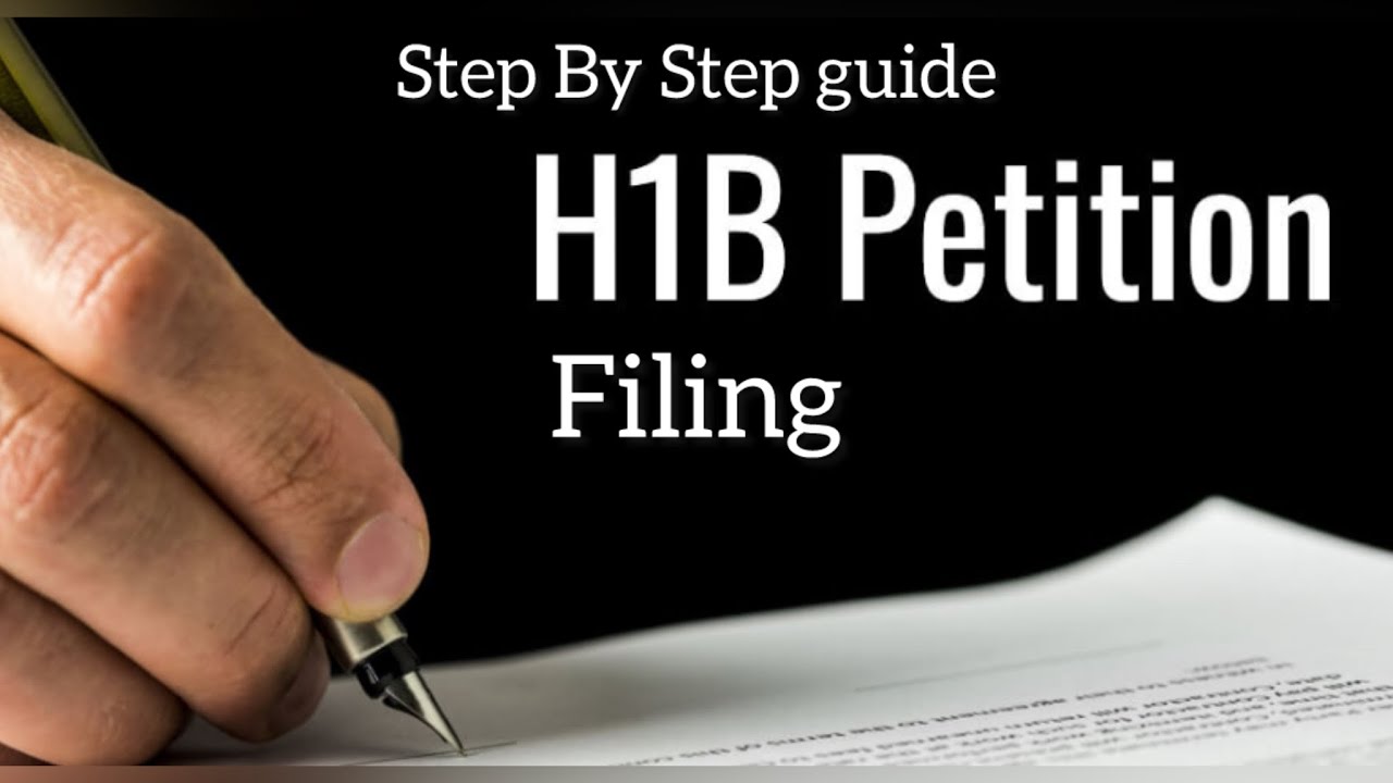 H1B Petition Filing step by step guide and Process