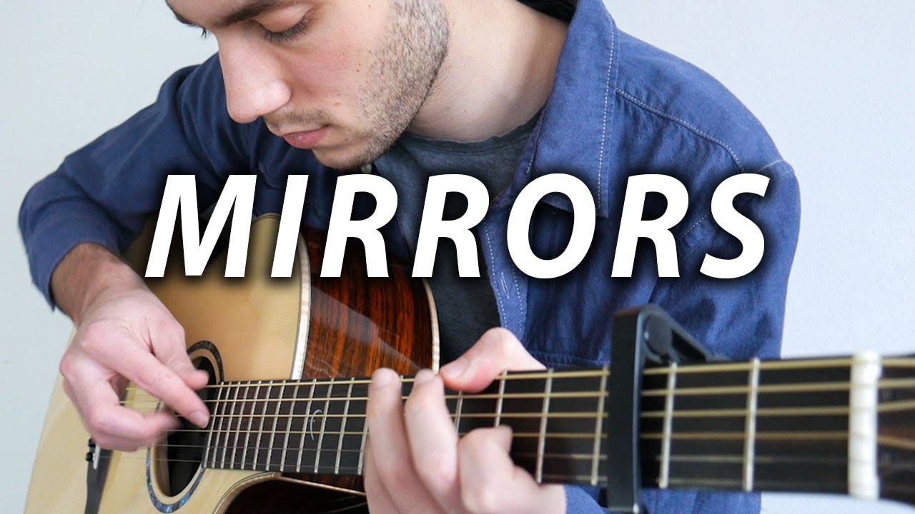 Justin Timberlake - Mirrors (Fingerstyle Guitar Cover)