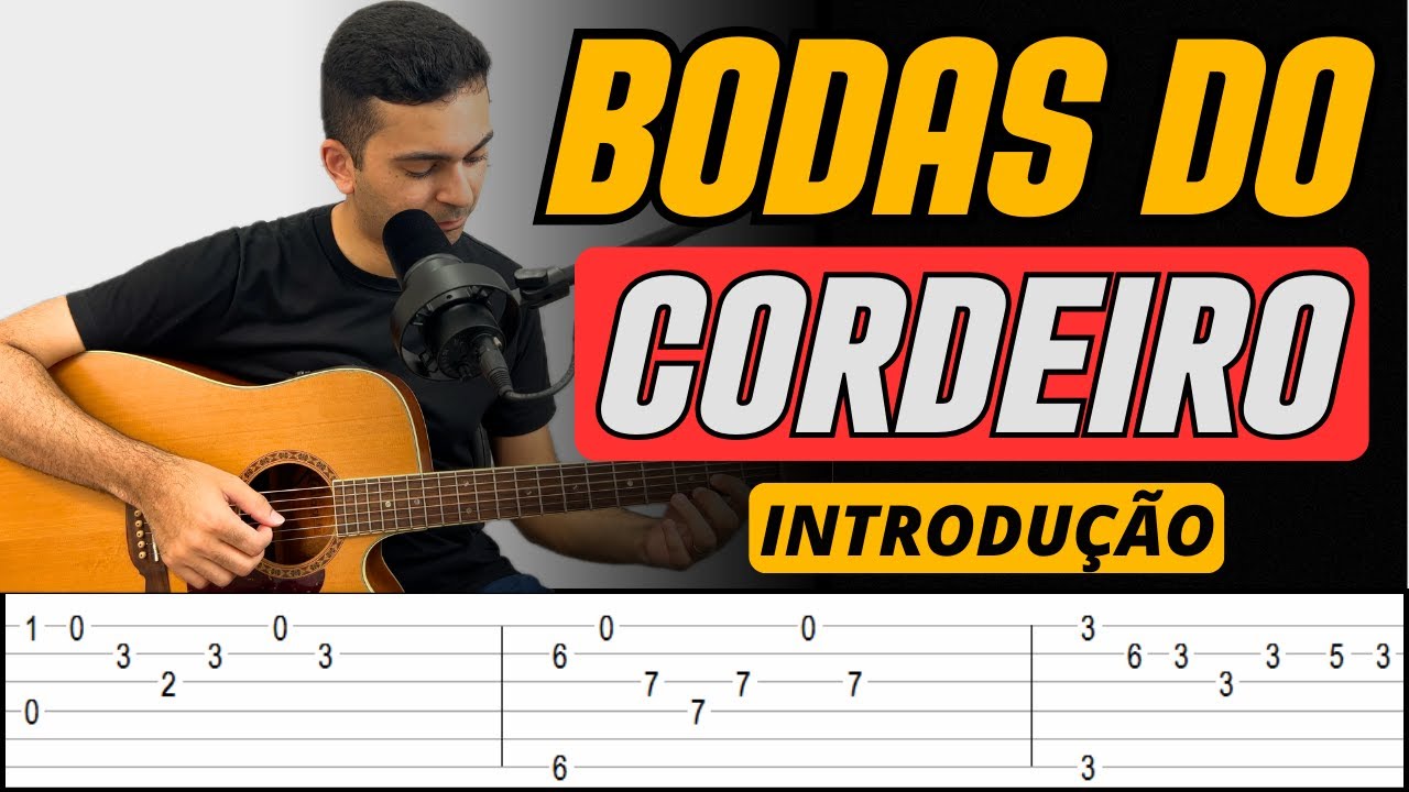 Dedilhado BODAS DO CORDEIRO ICM - Aula de Violão