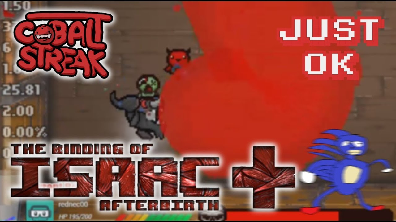 Afterbirth+ Speed Runs! Just Ok - Cobalt Streak