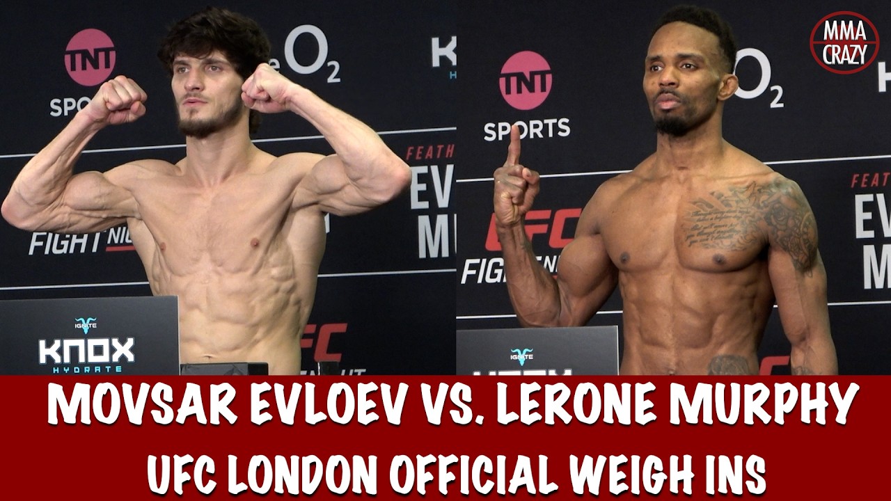 UFC London Official Weigh Ins: Movsar Evloev & Lerone Murphy