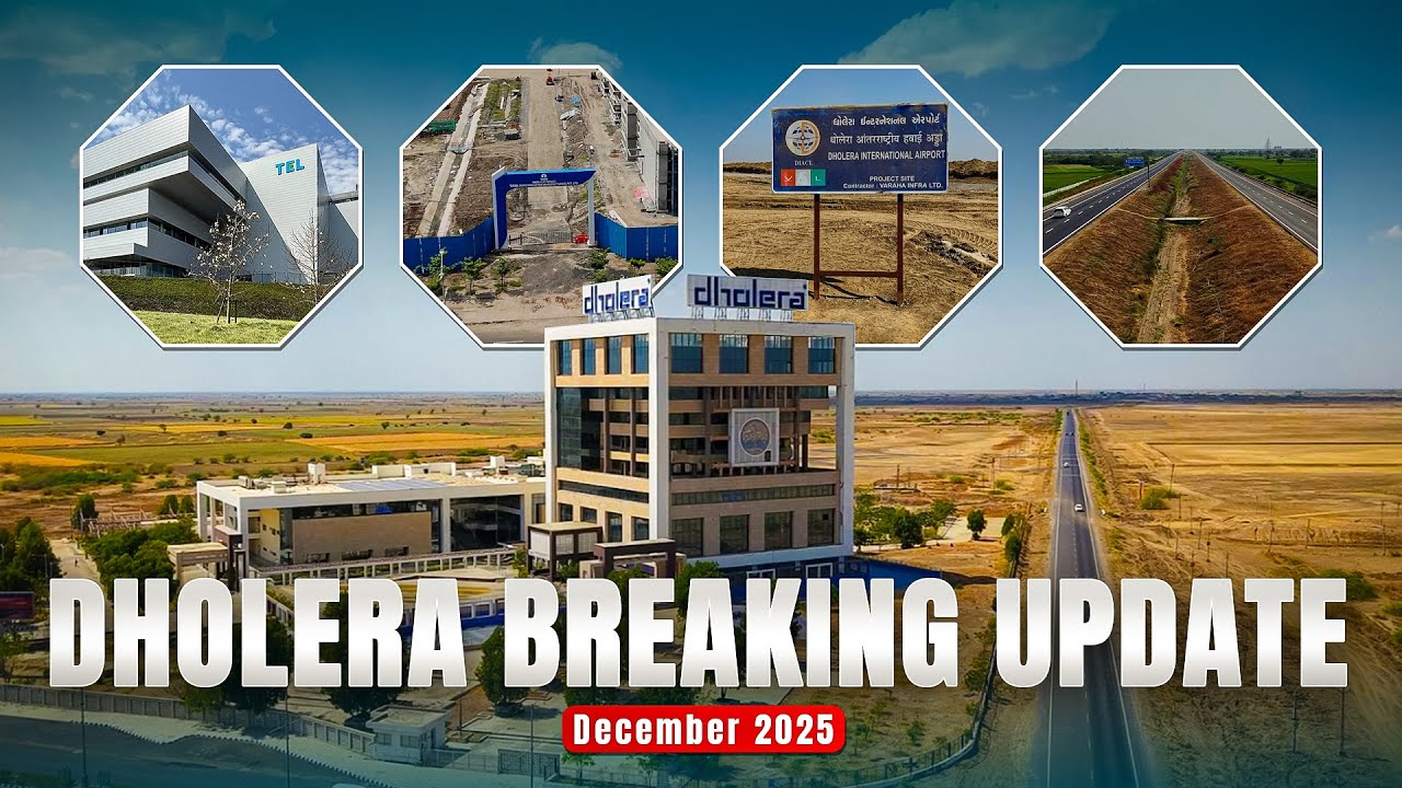 Dholera Gets A BIG Update Now !