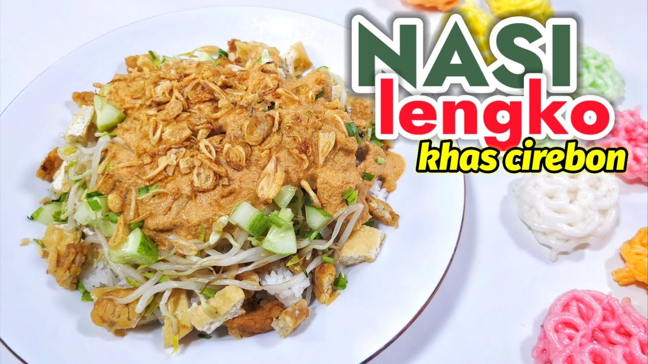 BUMBU KACANGNYA OTENTIK  -- RESEP NASI LENGKO KHAS CIREBON ENAK WAJIB COBA