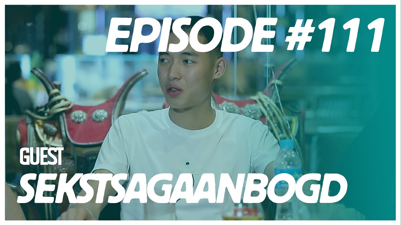 [VLOG] Baji & Yalalt - Episode 111 w/Sekstsagaanbogd
