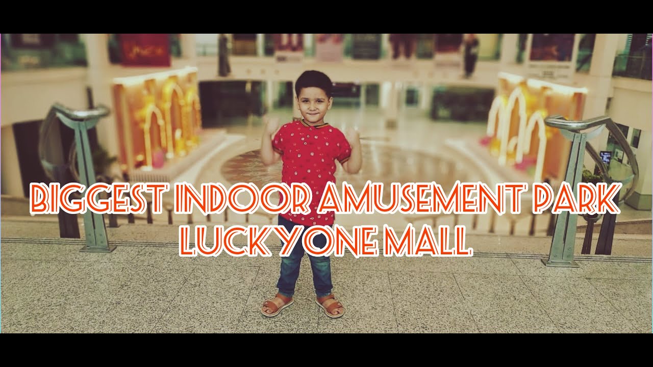 Biggest Indoor Amusement Park | LuckyOne Mall Karachi | 2nd Day of Eid | Allhumdulliah