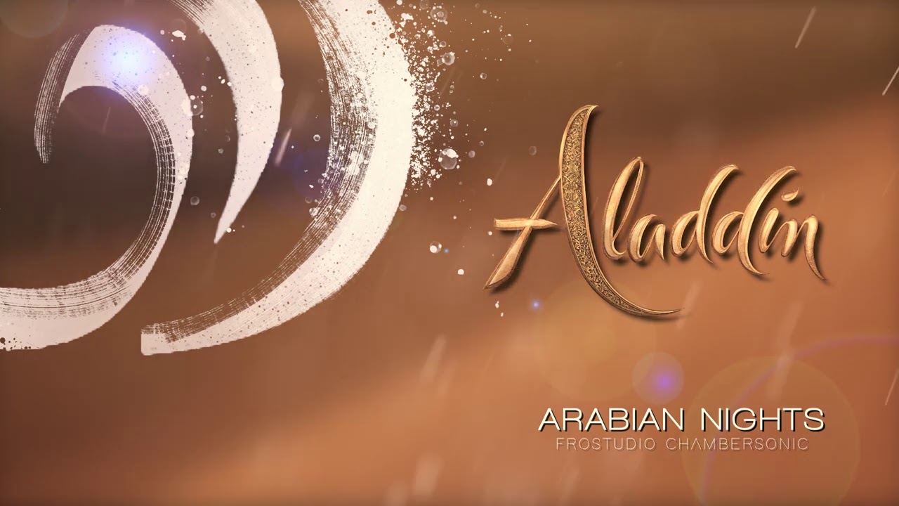 Arabian Nights - Epic Orchestral Version