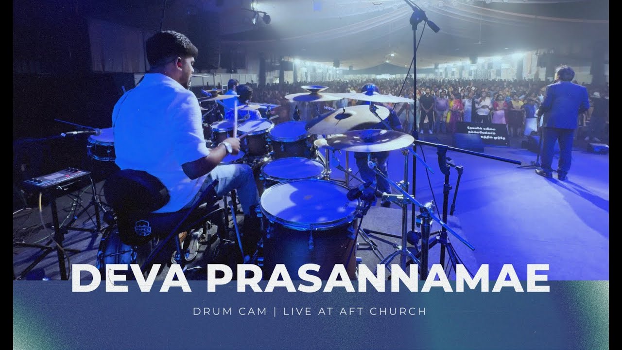 Deva Prasannamae | AFT Church | Drum Cam of Vineeth David
