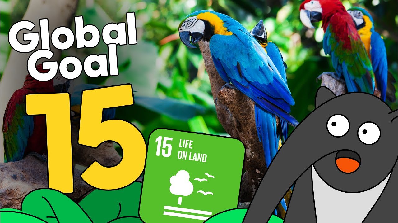 What is Global Goal 15? - Life on Land | Environmental learning for kids | Earth Cubs Show
