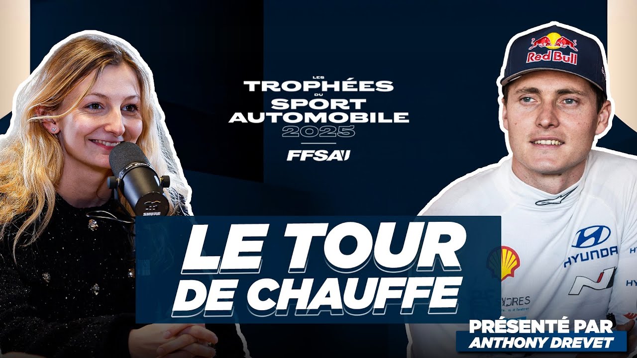 Les Trophées du Sport Automobile 2025 - Le Tour de Chauffe ✨🎙️