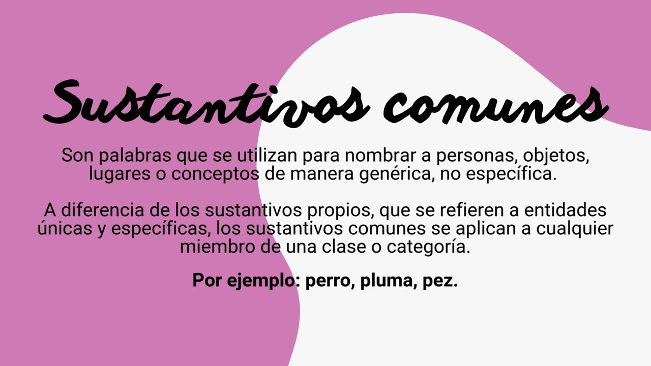 EL SUSTANTIVO Y SUS CLASES