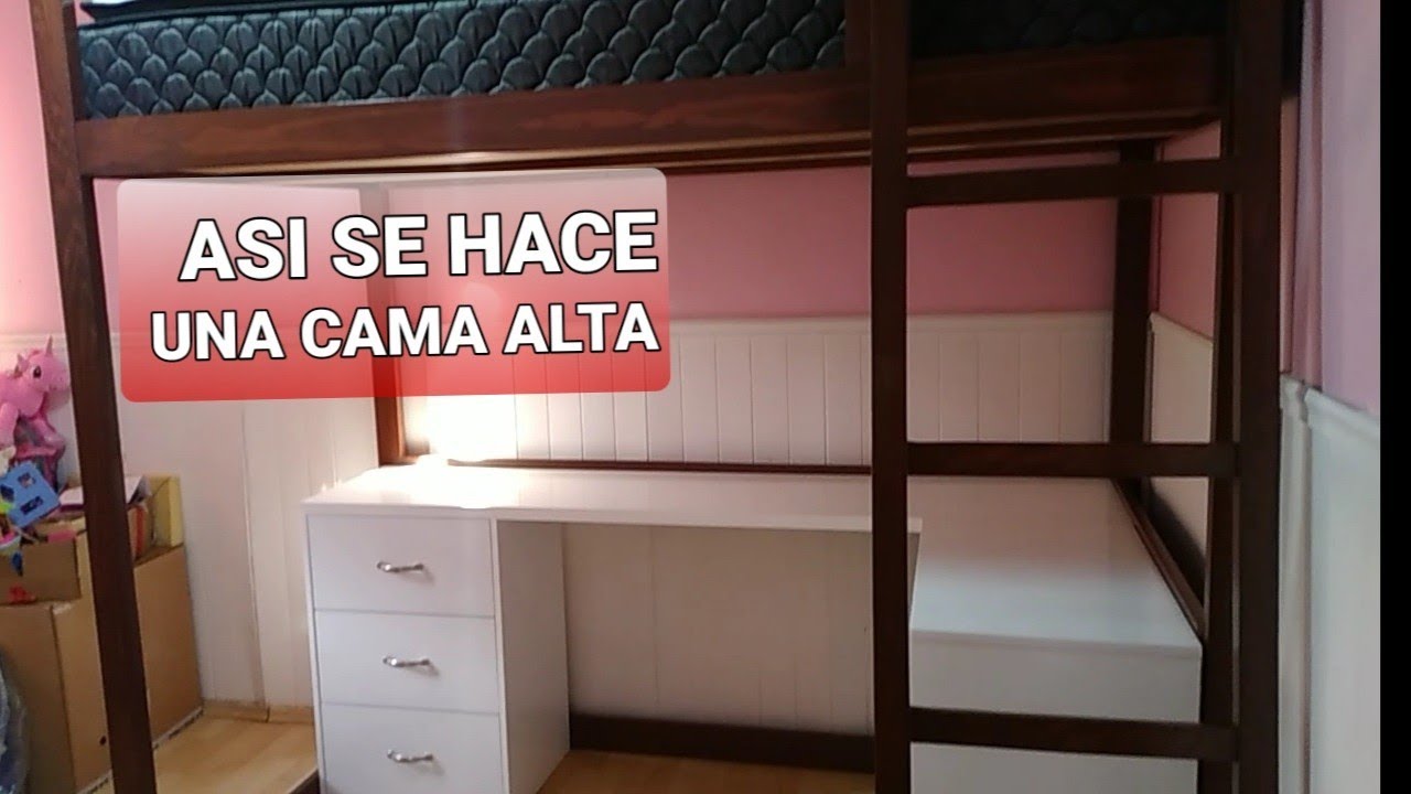 ASI SE HACE UNA CAMA ALTA DE MADERA CON ESCRITORIO ..