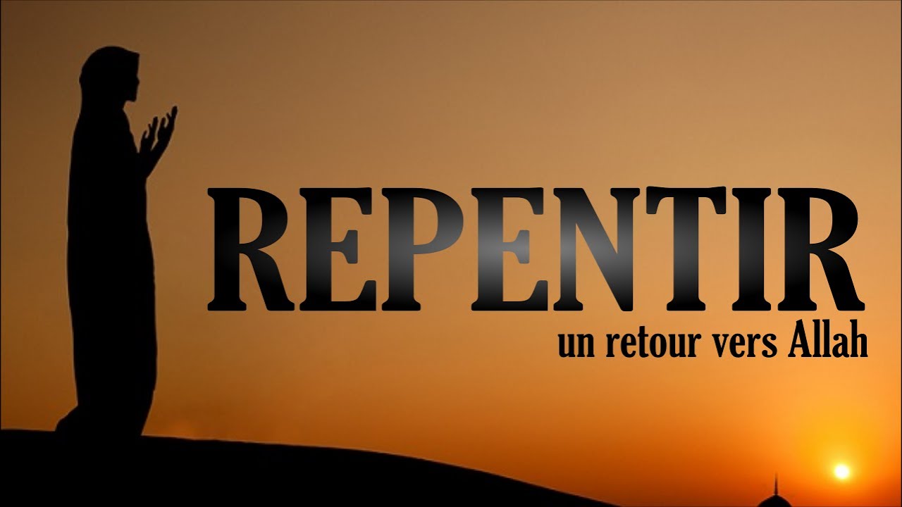 Le repentir : un retour vers Allah - Hadith [HD]