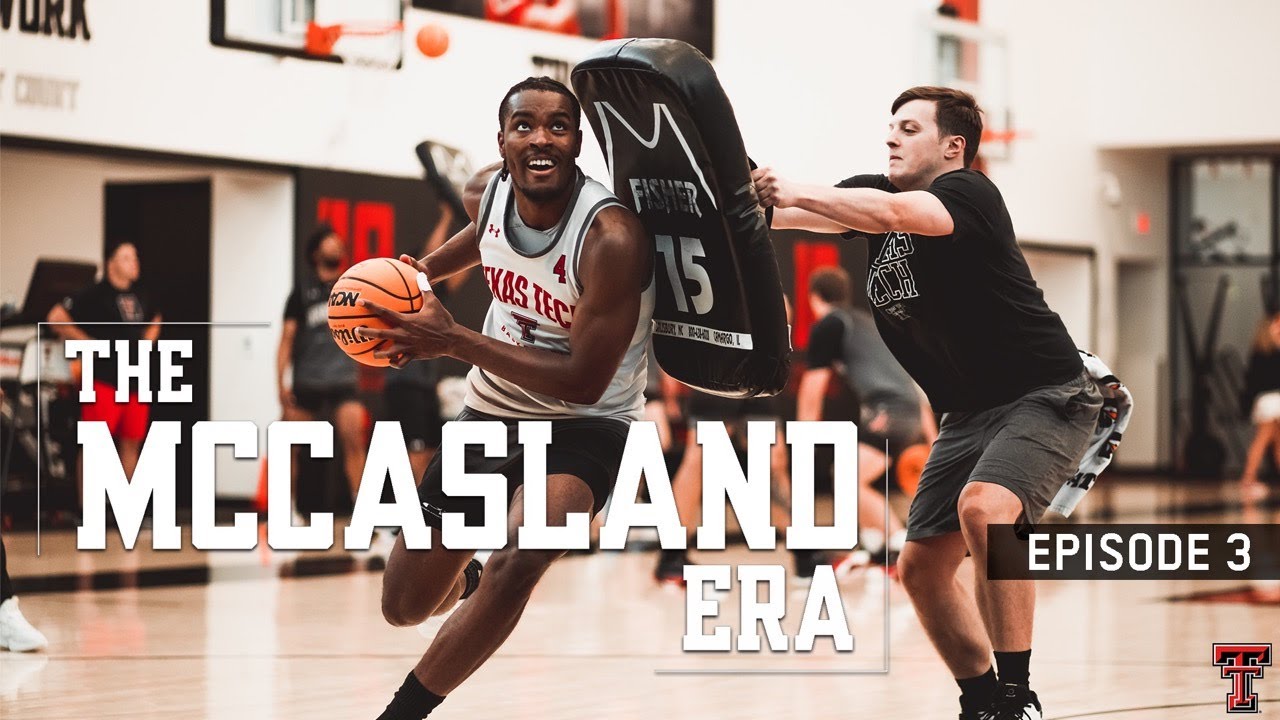 Texas Tech Men's Basketball: The McCasland Era, Episode 3 | July 14, 2023