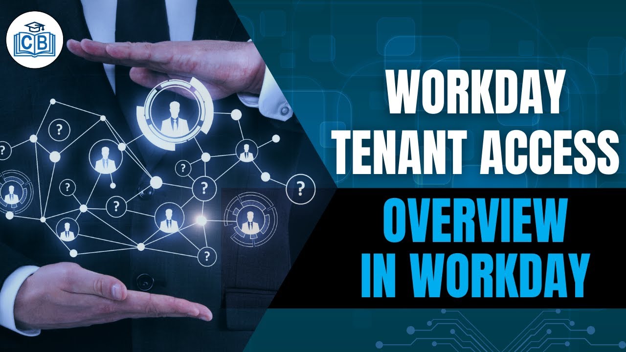 Workday Tenant Types | Overview In Workday HCM | Workday |  Cyberbrainer