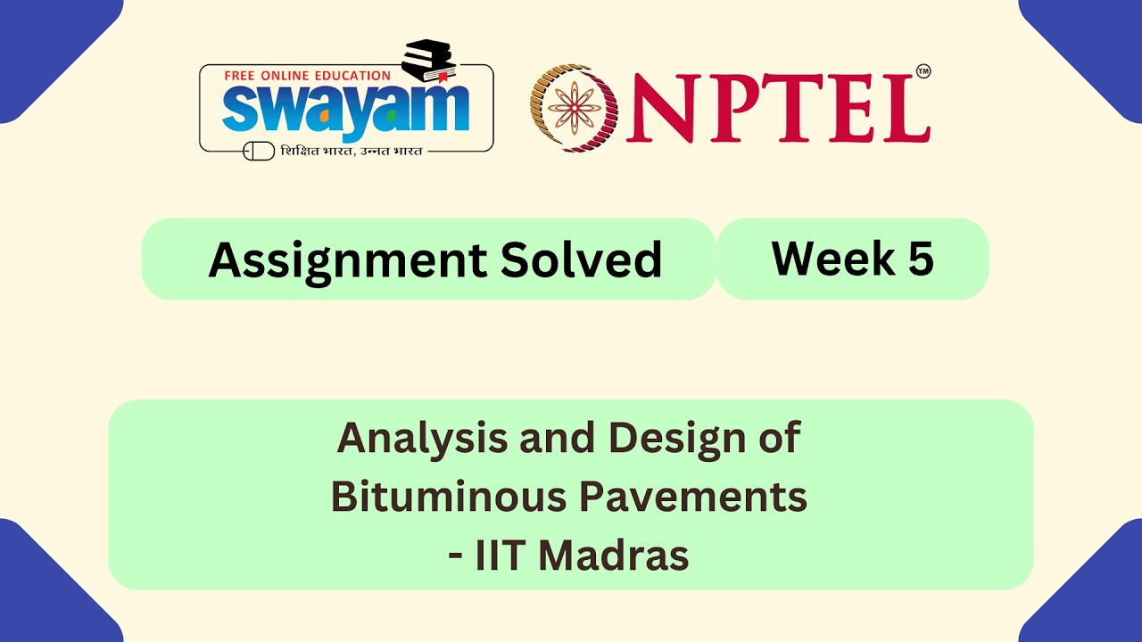 Analysis and Design of Bituminous Pavements Week 5 | NPTEL ANSWERS 2026 #nptel2026 #myswayam #nptel