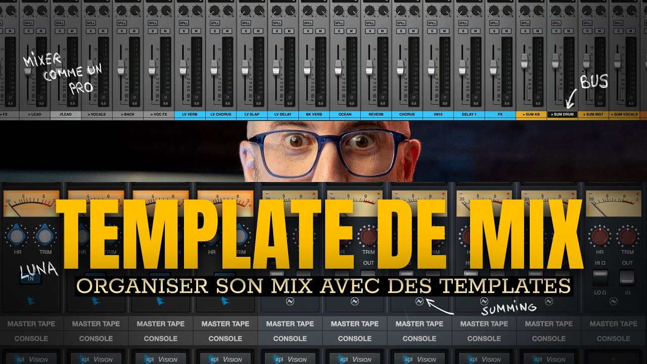 Cr&eacute;ez votre Template de Mix PRO