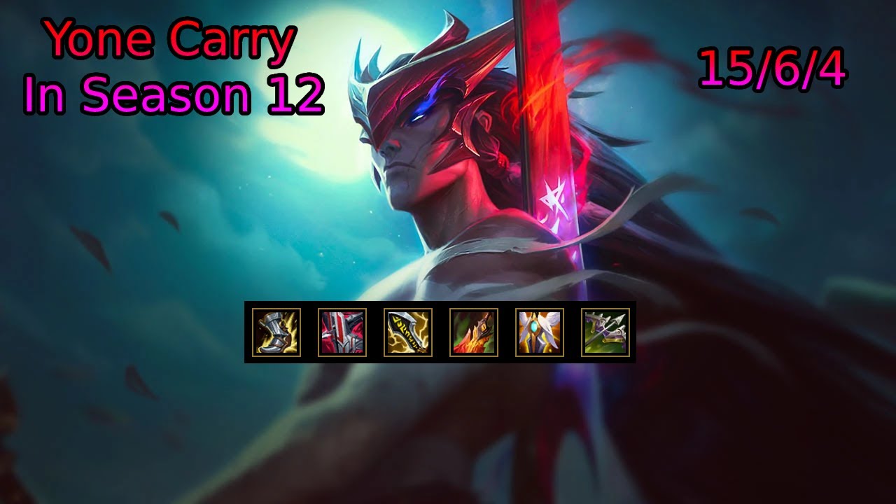 How to CARRY with YONE in SEASON 12... while the enemies have to 1vs5 me, because I'm too fed.