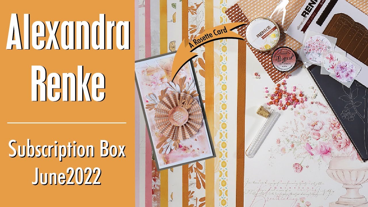 Alexandra Renke • June 2022 • Creative UNboxING • Beautiful Art & Craft Supplies • Olga’s Summer Too
