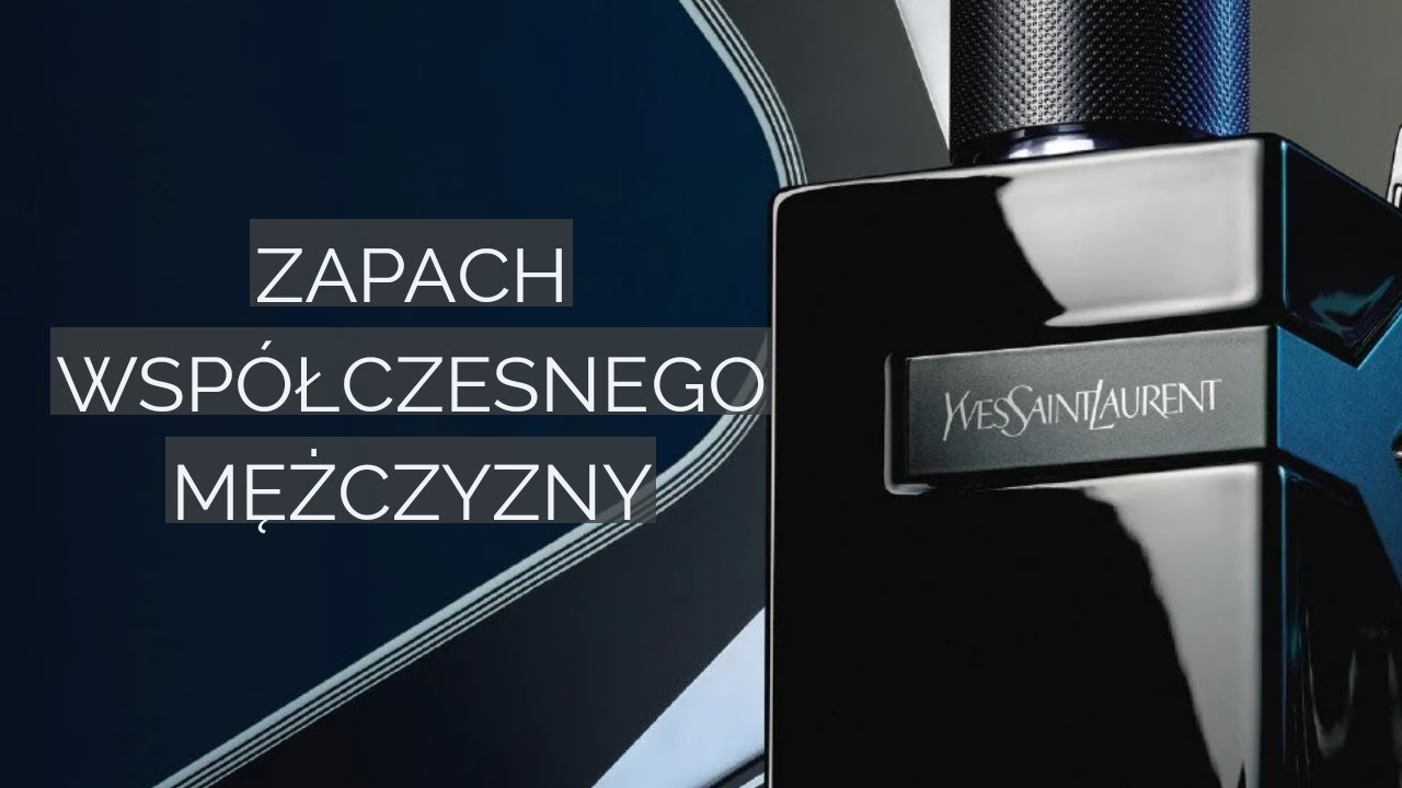 Yves Saint Laurent Y Le Parfum | recenzja perfum
