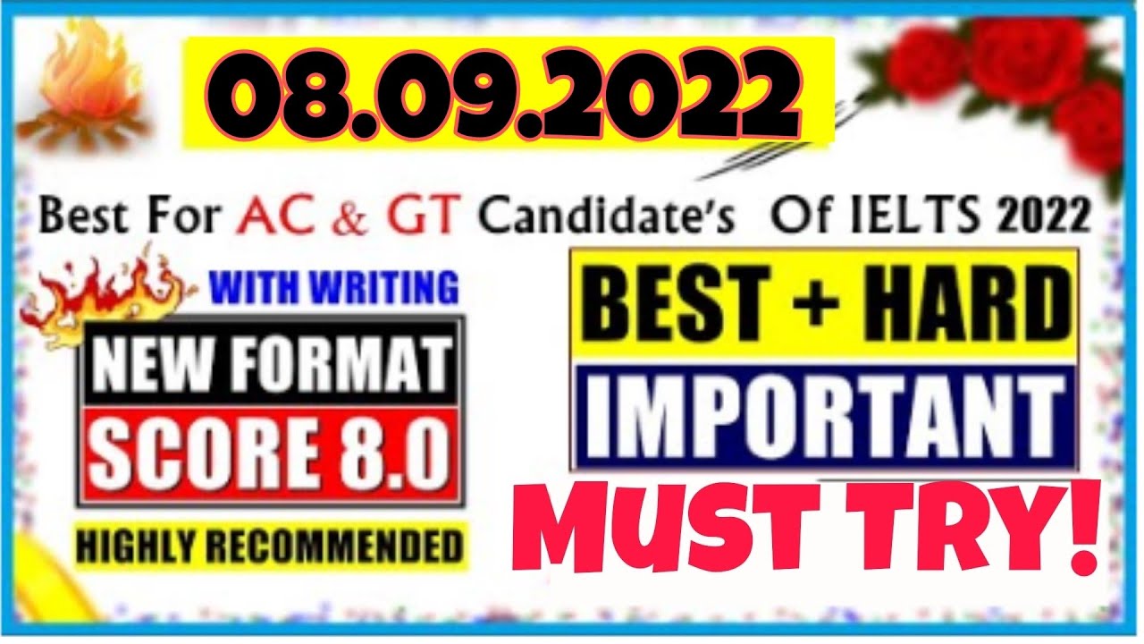 8 September 2022 : IELTS LISTENING PRACTICE TEST WITH ANSWERS : MOST IMPORTANT