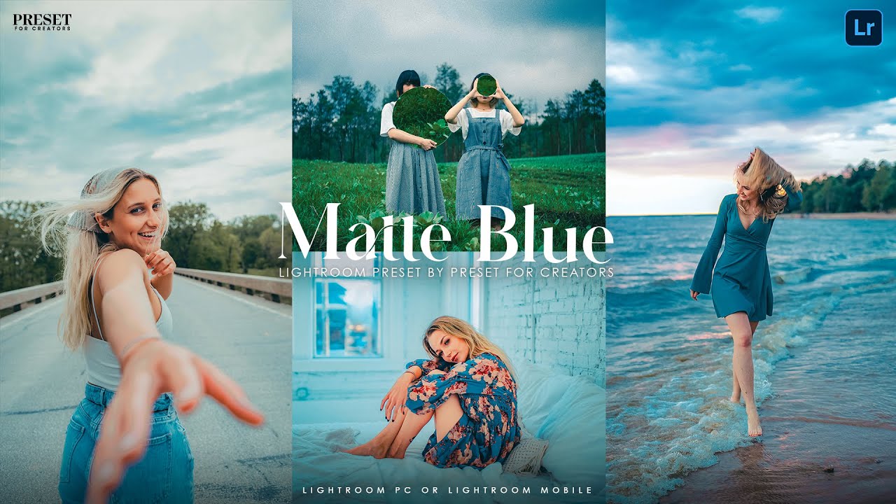 Create a Stunning Matte Blue Effect in Lightroom | Free DNG Preset Download | Preset for Creators