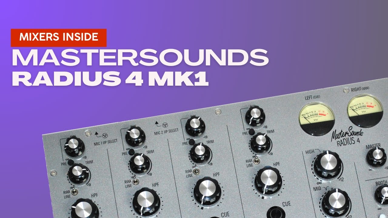 Mixers Inside: MasterSounds Radius 4 mk1 + LinearPOWER