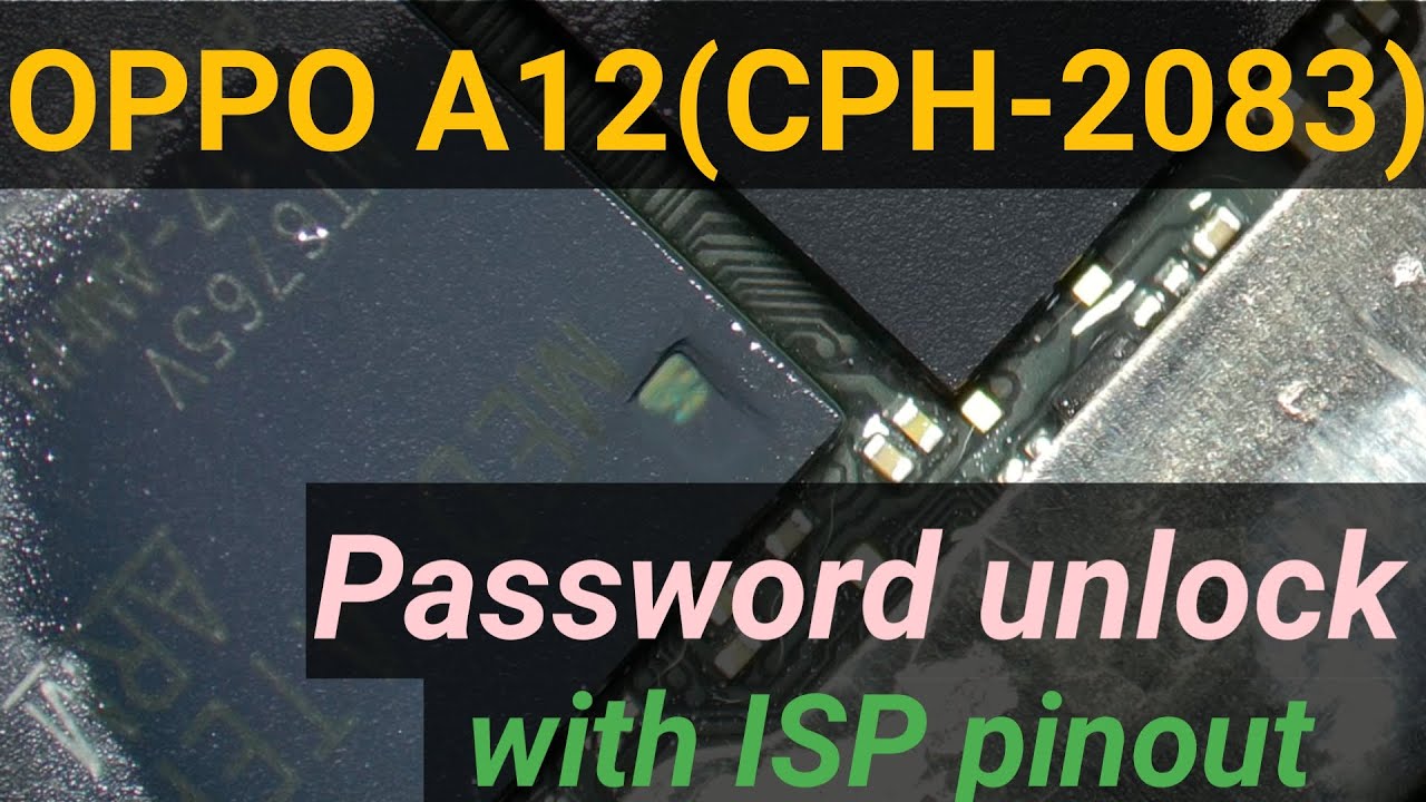 Oppo A12 CPH-2083 Password Unlock With Isp Pinout | OPPO Password Unlock | Oppo A12 Isp Pinout 💯💯💯