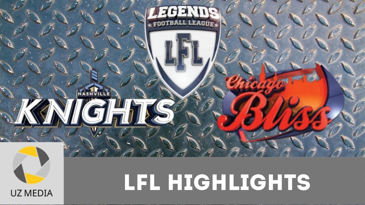 LFL 2019 Season | Week 13 | Nashville Knights @ Chicago Bliss Highlights
