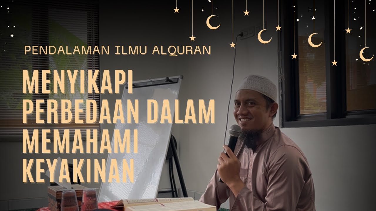 MENYIKAPI PERBEDAAN DALAM MEMAHAMI KEYAKINAN